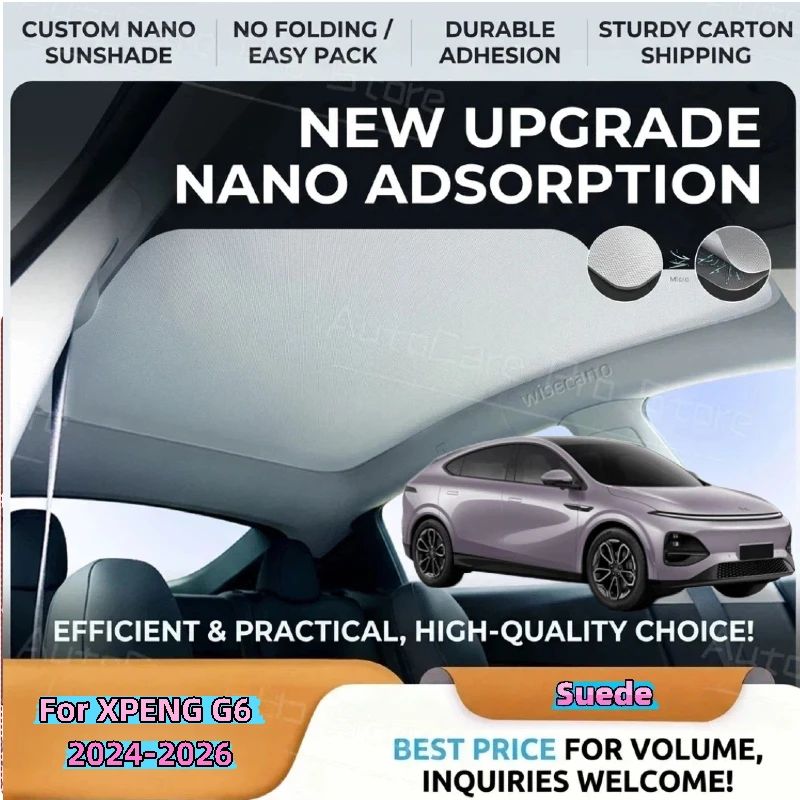 Car Suede Fabric Electrostatic Adsorption Sunroof Sunshade For XPENG G6 2024-2026 Auto Anti-uv Heat Insulation Skylight