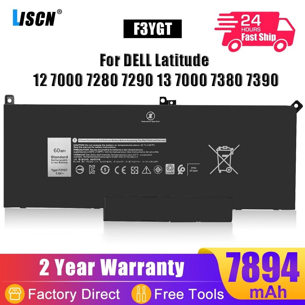 

LISCN F3YGT Laptop Battery For Dell Latitude 7480 7390 7280 7290 7380 7490 E7280 E7480 E7490 P73G P73G002 DM6WC KG7VF 2X39G 60Wh