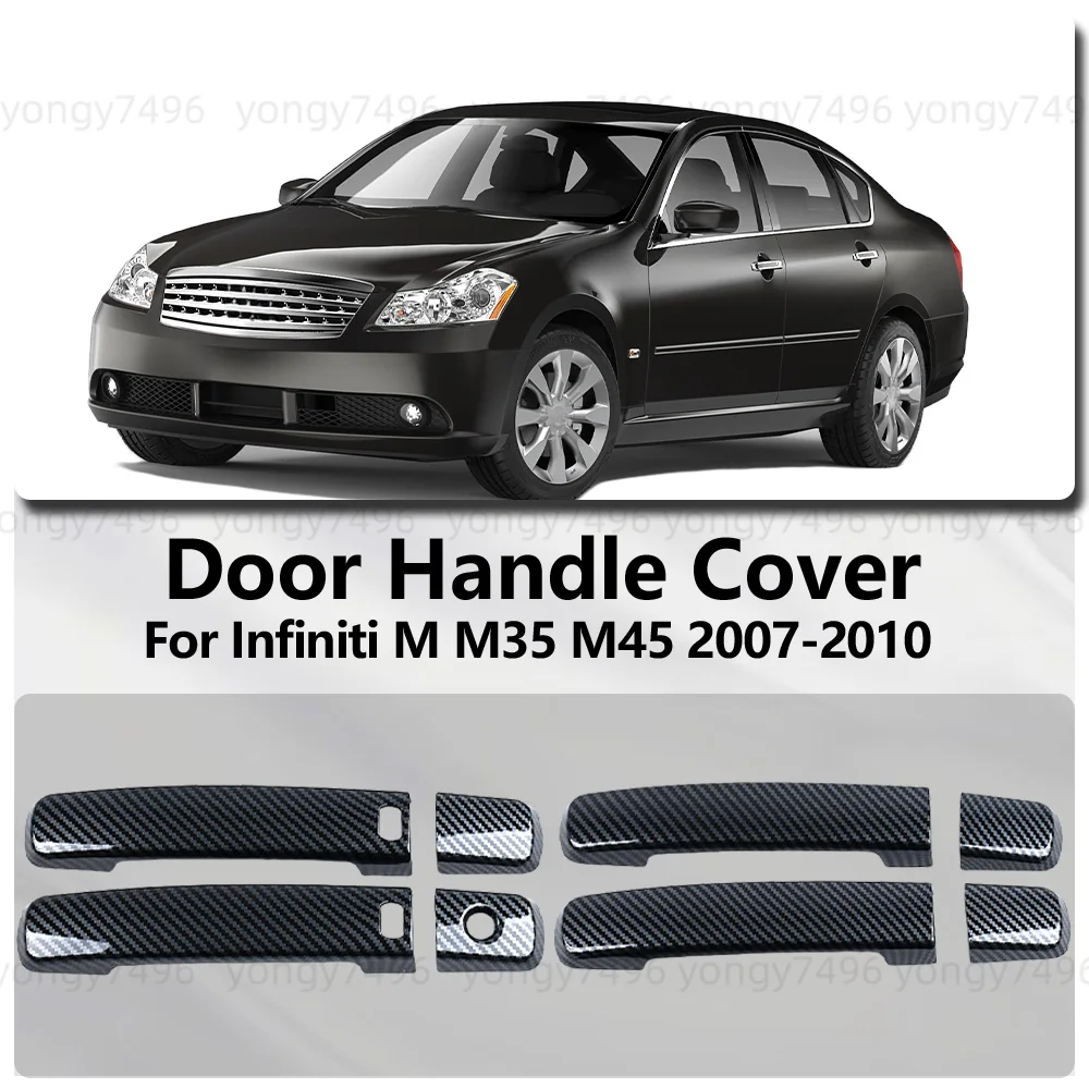 

For Infiniti M M35 M45 2007 2008 2009 2010 Carbon Fiber Chrome Silver Bright Black Door Handle Cover Car Decoration Accessories