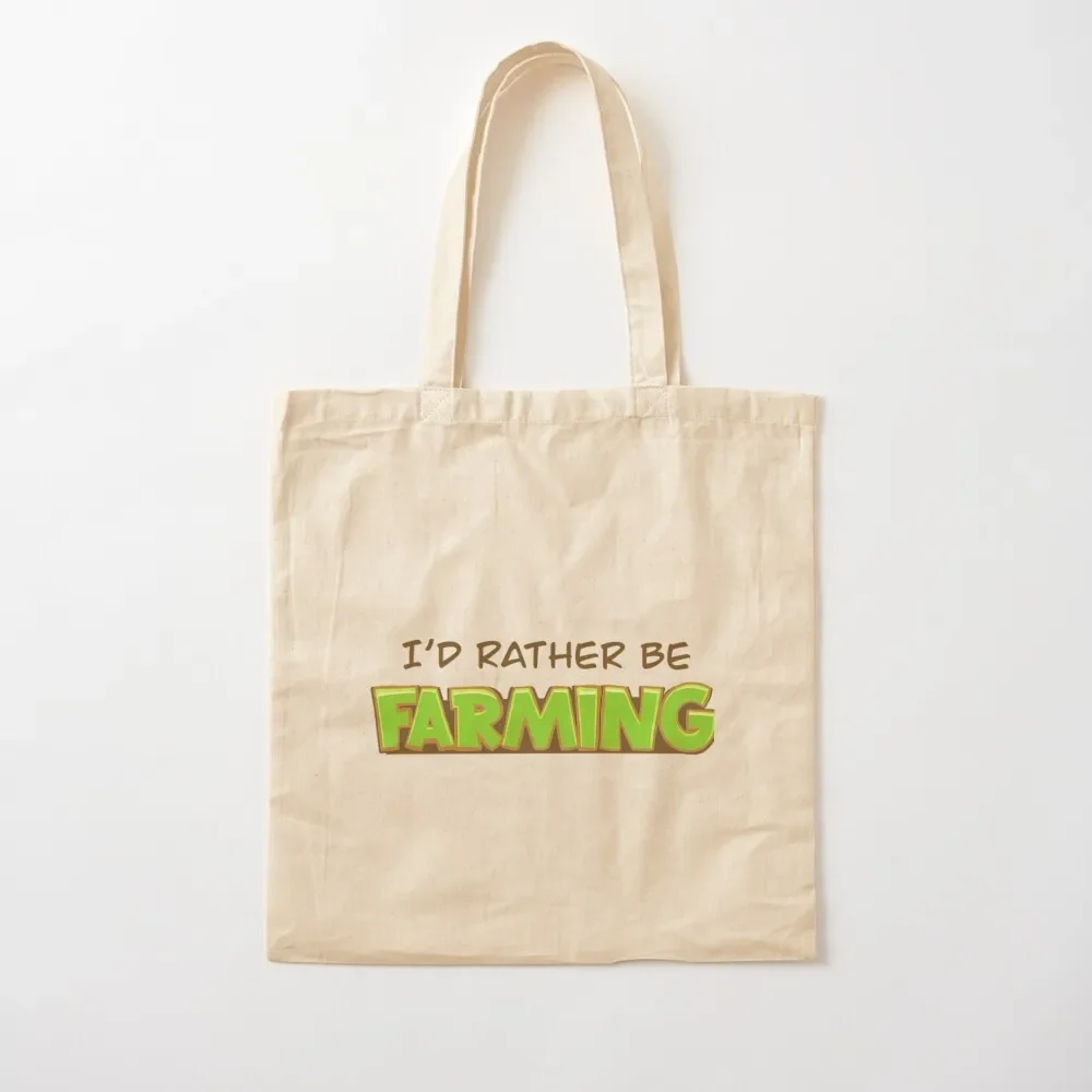 

Id Rather Be Farming Tote Bag tote bag screen Women's shopper bag hand ladies