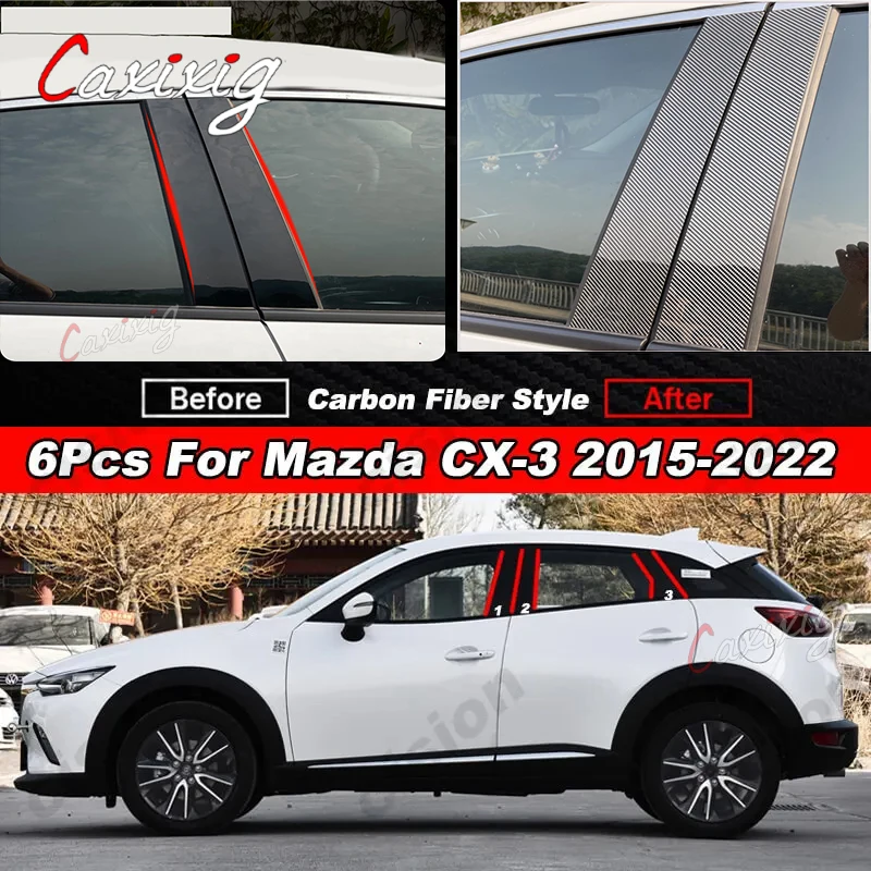 For Mazda CX-3 CX3 2015-2022 6x Car Door Window Column BC Pillar Post Cover Trim Carbon Black Mirror Effect PC Material Sticker