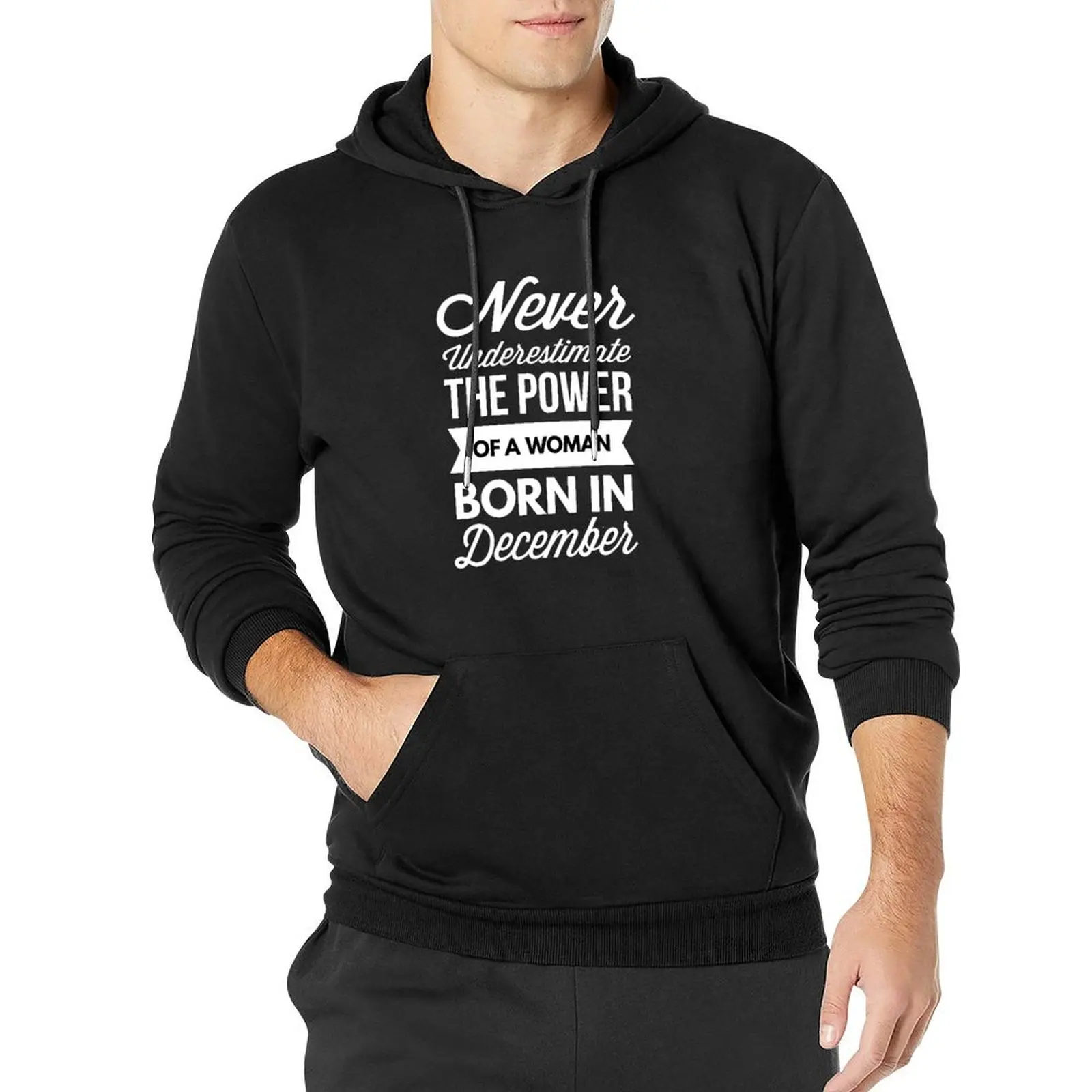 The power of a woman born in December Pullover Hoodie korean style clothes hoodies for men high quality