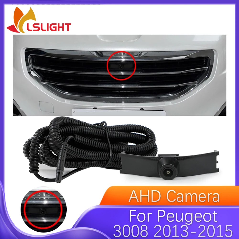 

Автомобильная камера переднего вида для Peugeot 3008 2013-2015 OEM AHD HD ночного видения «рыбий глаз» 150 ° Аксессуары для электроники парковочного монитора