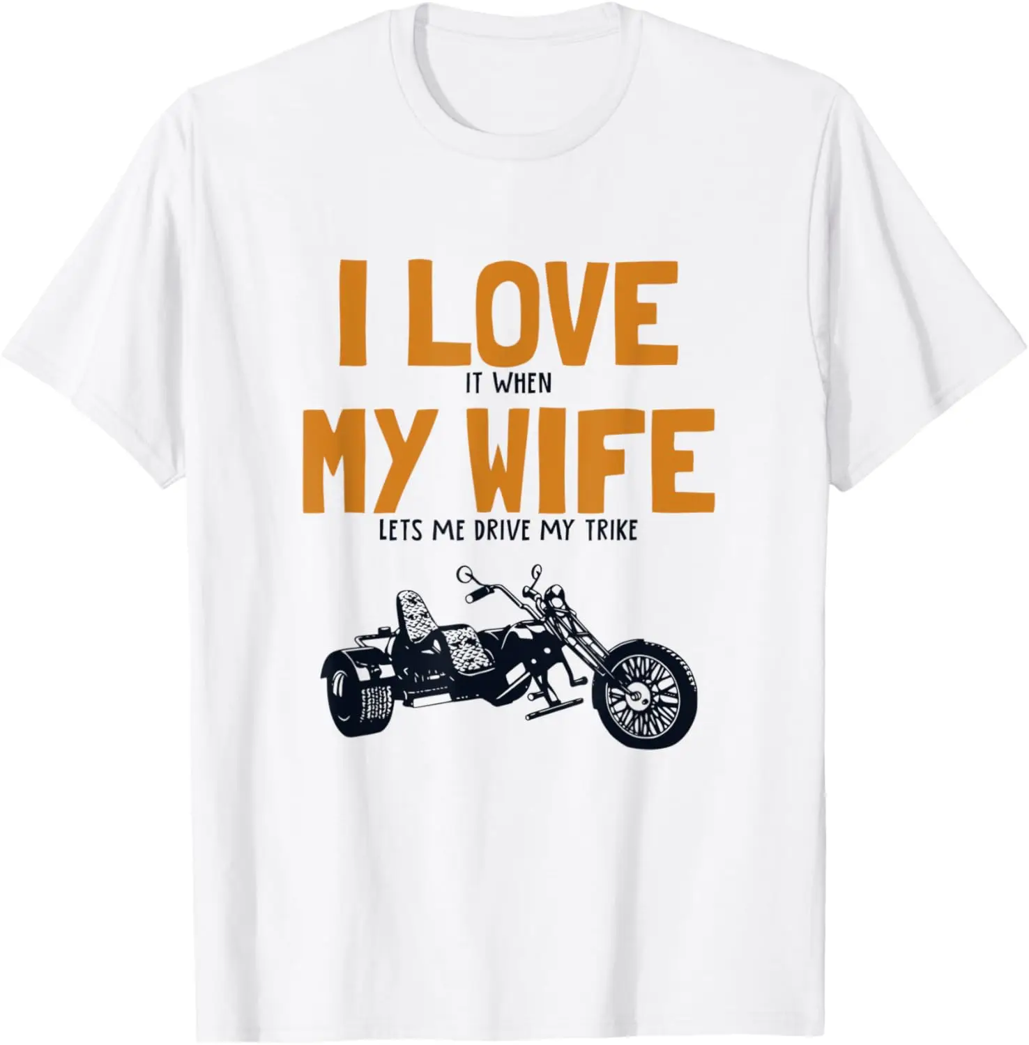 

Mens I love my Wife Trike Motorbike Motorcycle Trike T-Shirt Motorcycle
