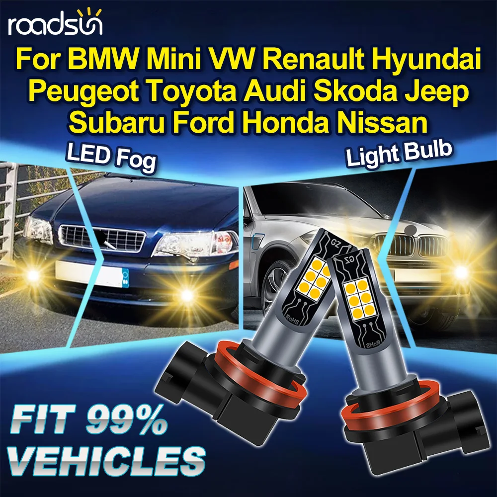 

Светодиодные противотуманные фары ROADSTUN H8 H9 H11 3000K для BMW, Mini, VW, Renault, Hyundai, Peugeot, Toyota, Audi, Skoda, Jeep, Subaru, Ford, Honda, Nissan