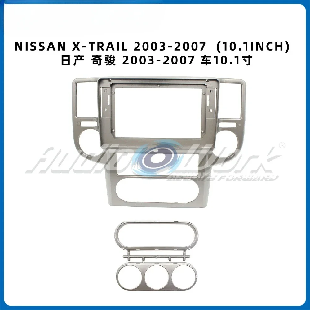 

For 2003-2007 NISSAN X-TRAIL Car Accessories 10.1 Inch Frame Fascia Adapter Android Radio Audio Dash Fitting Pane