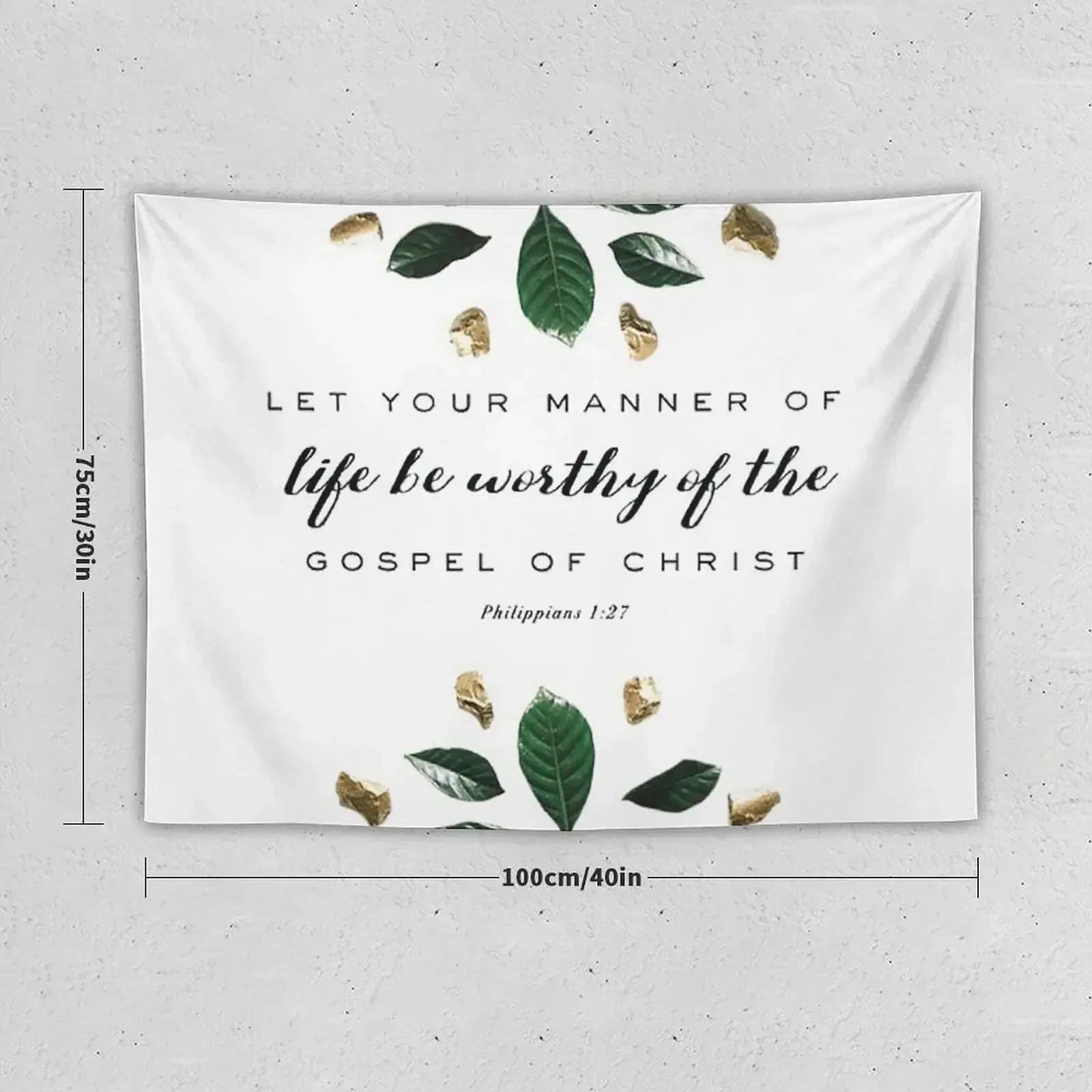 Let your manner of life be worthy of the Gospel of Christ Tapestry Decorations For Your Bedroom Funny Wall Decoration Tapestry