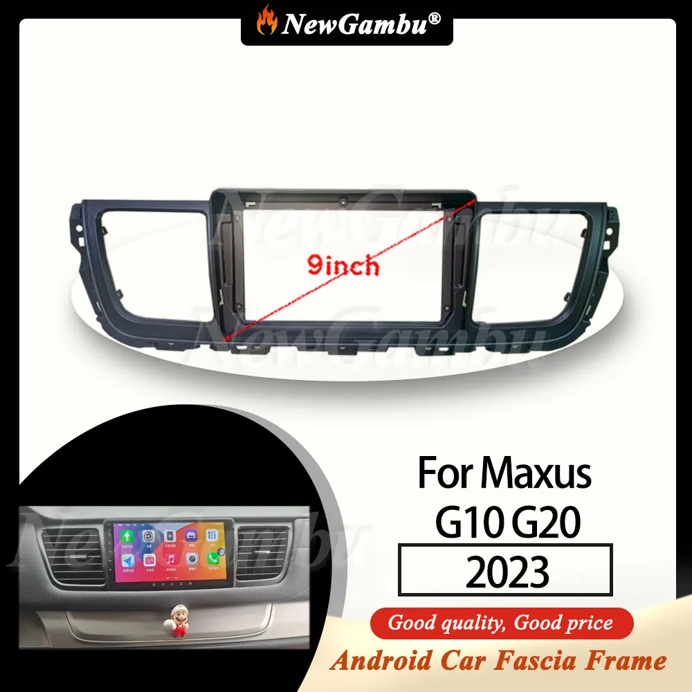 

NewGambu 9 Inch Radio Fascia fit For Maxus G10 G20 2023 FRAME No Cable Player Install Surround Trim Panel Audio Frame Cover