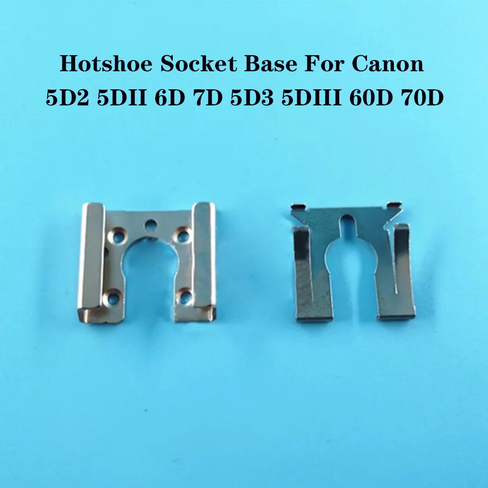 

Original Flash Hot Shoe Hotshoe Socket Base Plate For Canon 5D2 5DII 6D 7D 5D3 5DIII 60D 70D