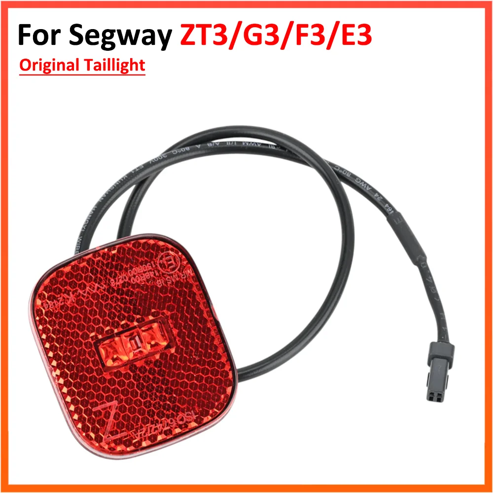 

Original Taillight for Segway ZT3 Pro G3 F3 E3 Electric Scooter Brake Light Rear Fender Safety Stoplight LED Lamp Parts