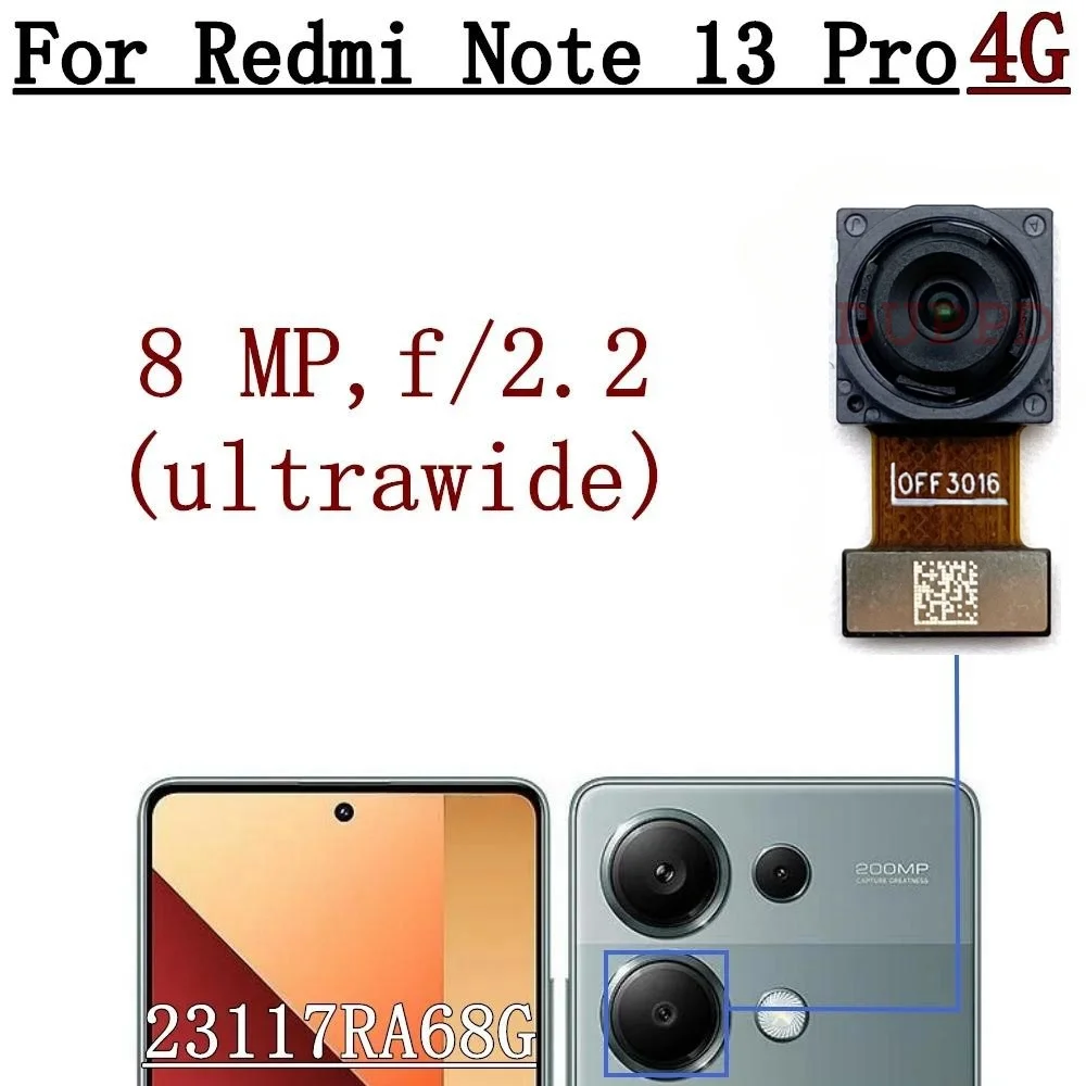 Rear Front Camera For Xiaomi Redmi Note 13 Pro 4G 23117RA68G Back Main Facing Wide Camera Flex Cable Repair Parts