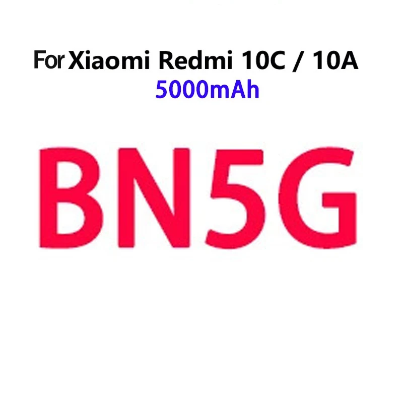 

Быстрая доставка, высококачественная батарея BN5G для Xiaomi Redmi 10C / 10A, Mi Redrice 10C / 10A, 5000 мАч, с бесплатными инструментами