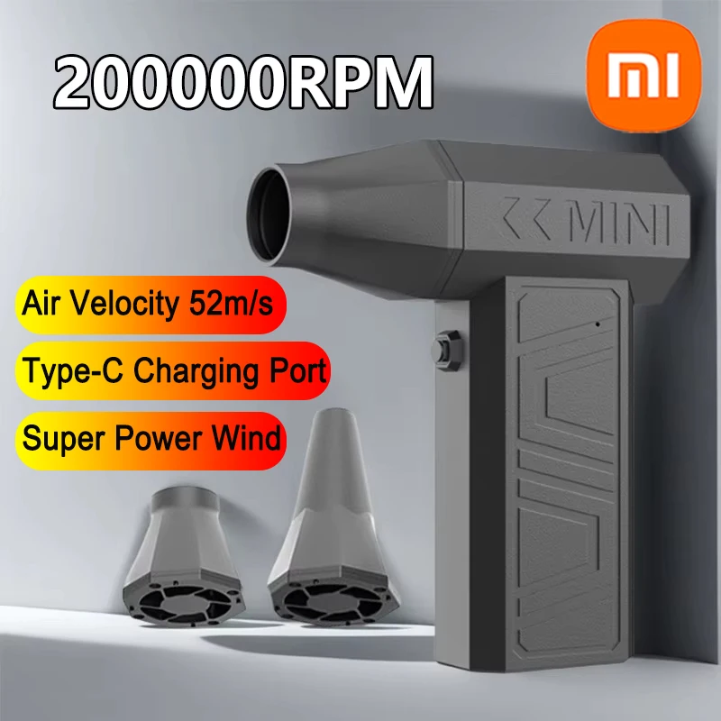 Xiaomi 200000RPM Violent Fan Powerful Air Blower Vacuum Dust Cleaner TypeC Charging Strong Wind 52m/s Brushless Turbo Jet Blower