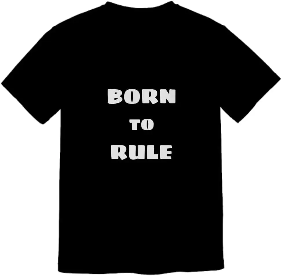 Born to Rule. Premium Soft Comfort T Shirt. Nice Gift for Mom, Dad, Friends, Grandpa, Grandma's Birthday Comfort Color Tee