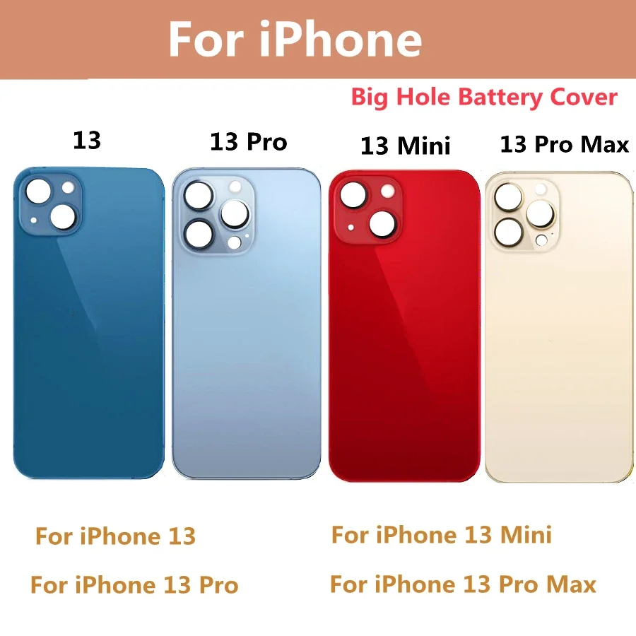 High Quality Big Hole Back Glass Battery Cover For iPhone 13 Pro Max Housing for iphone 13 Back Battery Door Cover 13mini