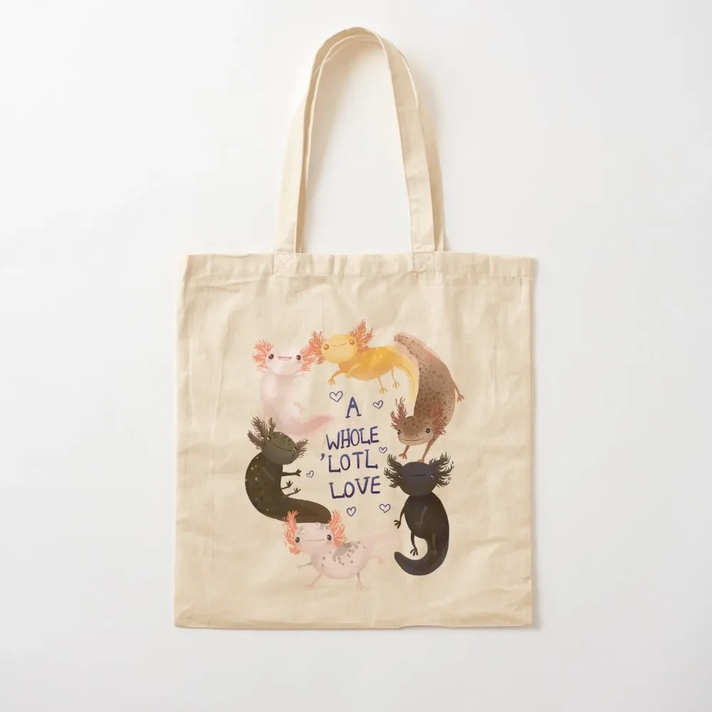 

A Whole Lotl Love, Cute Axolotl Owners Gift Tote Bag tote bag men's hand bag