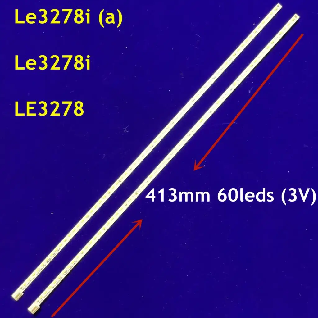 Tira de luces LED de iluminación trasera, accesorio para Le3278i Le3278i (a) LE3278, 413MM, 10 unidades/lote