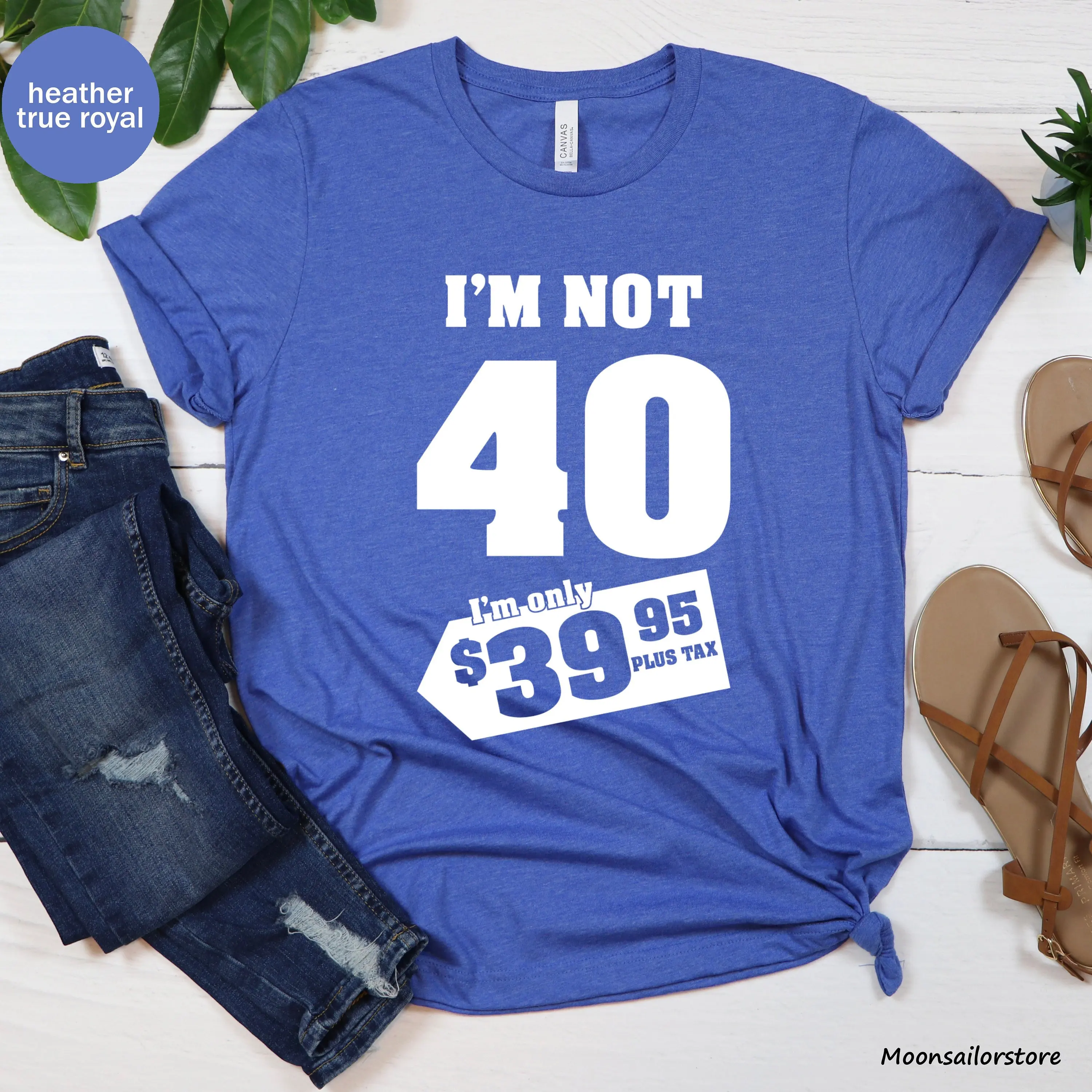 I M Not 40 T Shirt 40Th Birthday For Https Www Etsy Com Hk En Listing 1734918254 Im Shop Moonsailorstore