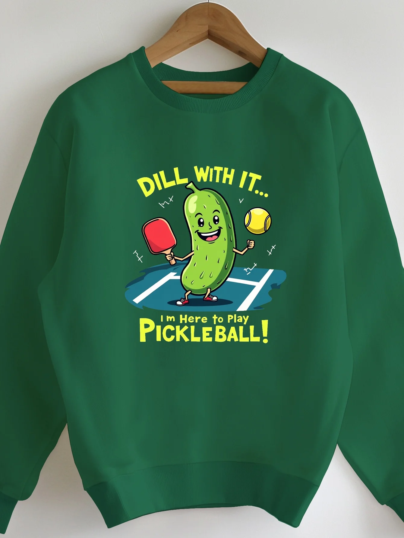 

Women's Funny Pickleball Sweatshirt - "dill with It... I'm Here To Play Pickleball!" Graphic - Black Crewneck Pullover