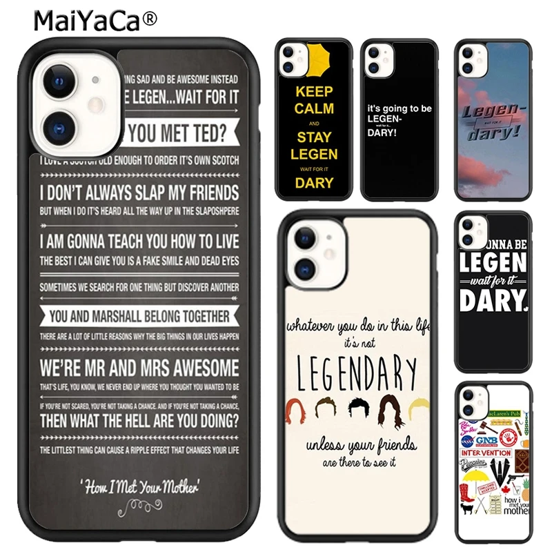 MaiYaCa Legendary How I Met Your Mother Phone Case For iPhone 16 15 SE2020 6s 7 8 plus 11 12 mini pro max shell  coque