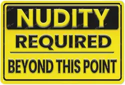 Metal Tin Sign Nudity Required Beyond This Point Funny Pool Beach Swimming Aluminum Metal Sign Advertisement Business Boards Mad