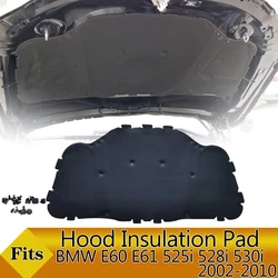 Front Engine Hood Insulation Pad Soundproof Mat Cover Foam Sound Heat Cotton Fireproof for BMW E60 E61 525i 528i 530i 2002-2010