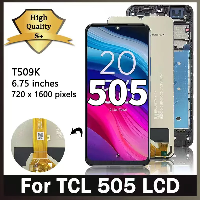 Pantalla LCD de 6,75 pulgadas de alta calidad para TCL 505, Digitalizador de Panel táctil para TCL 505 4G LCD T509K con marco