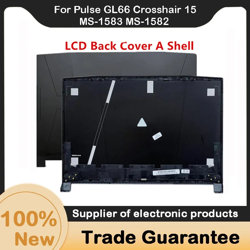 New For MSI Pulse GL66 Crosshair 15 MS-1583 MS-1582 LCD Back Cover  A Shell