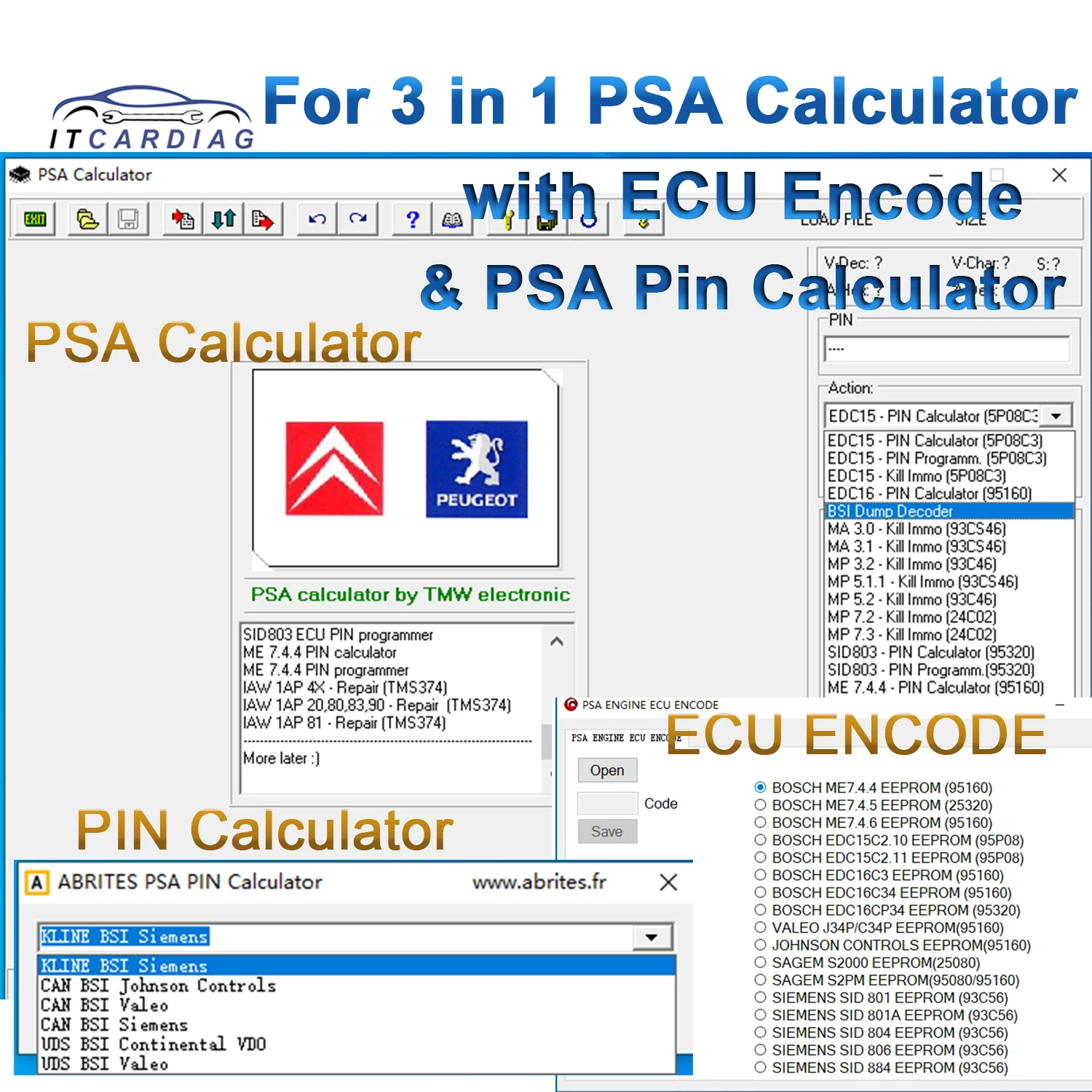 

PSA Calculator V16.04.07 Software for PSA PIN Calculator PSA ENGINE ECU ENCODE 3 in 1 Software for Citroen for Peugeot