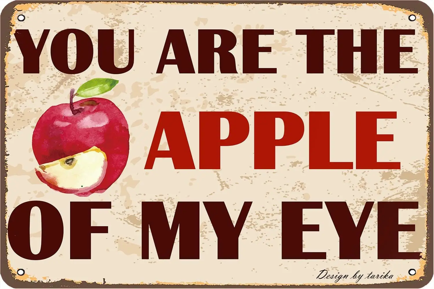 BIGYAK You are The Apple of My Eye Vintage Look 20X30 cm Metal Decoration Plaque Sign for Home Kitchen Bathroom Farm Garden Gara