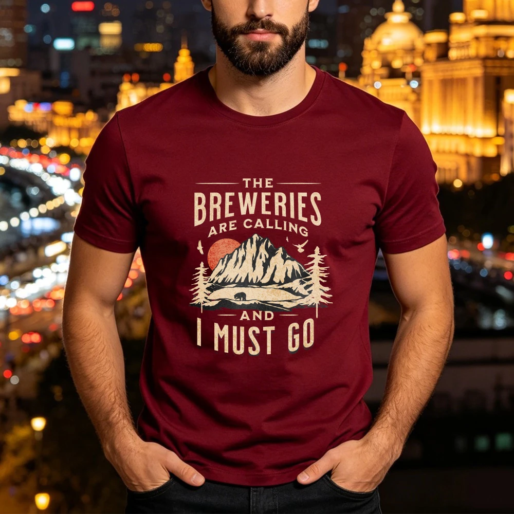 The Breweries Calling Must Go Graphic Tee Mountain Bear Craft Beer Men Casual Fashion Top Breweries Cotton T-Shirt