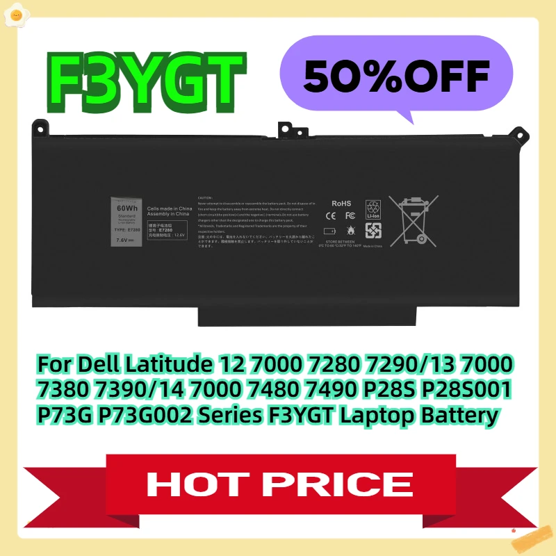 

For Dell Latitude 12 7000 7280 7290/13 7000 7380 7390/14 7000 7480 7490 P28S P28S001 P73G P73G002 Series F3YGT Laptop Battery