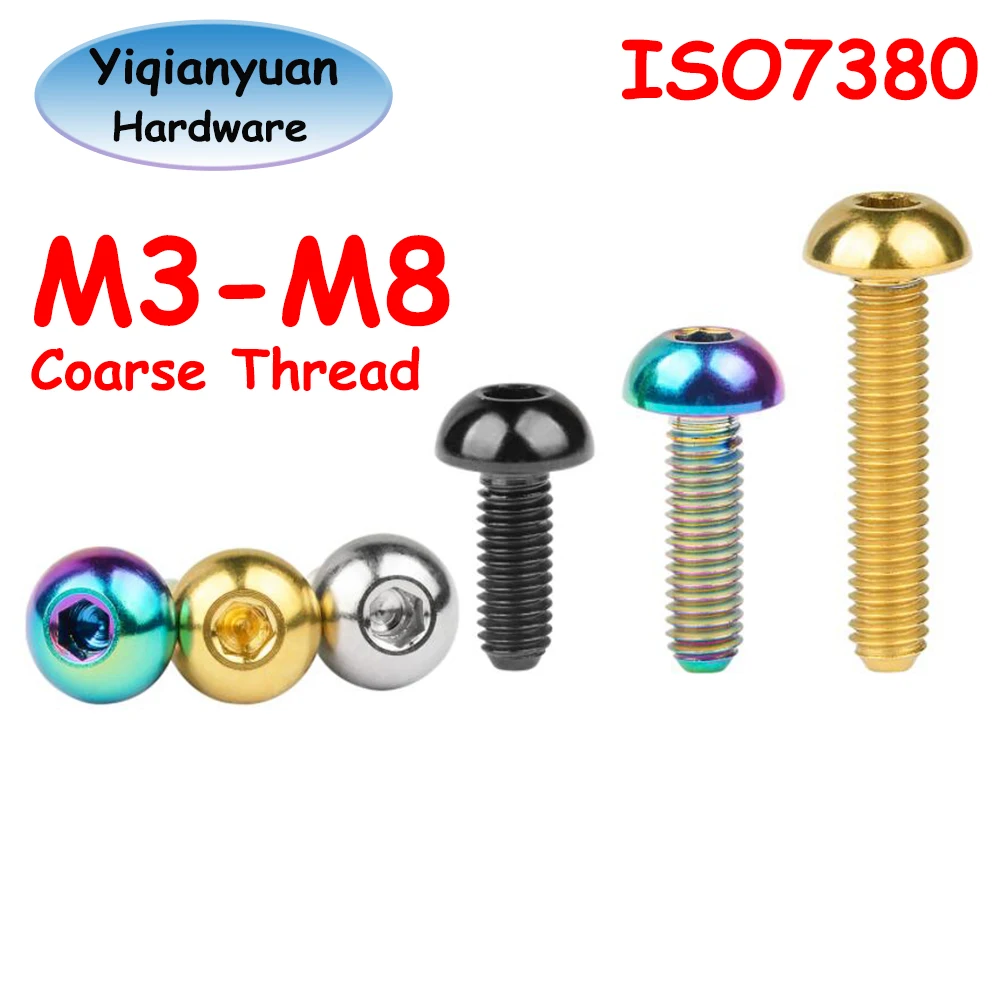Yiqianyuan ISO7380 M3 M4 M5 M6 M8 Titanium Screws Hexagon Socket Button Head Mushroom Screws for RC Parts Bicycle Motor Fittings