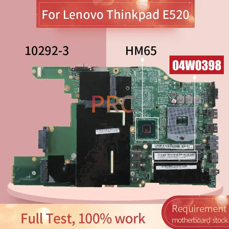 For Lenovo Thinkpad Edge E520 Laptop Motherboard 10292-3 04W0720 04W0398 SOCKET PGA 989 HM65 DDR3 Notebook Mainboard Tested