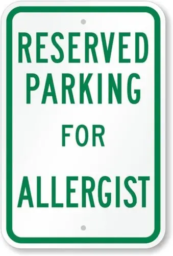 Allergist Reserved Parking Aluminum Weatherproof 12