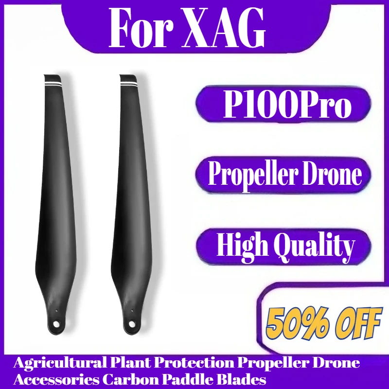 

For XAG P100Pro High Quality Paddle Agricultural Plant Protection Propeller Drone Accessories Carbon Paddle Blades