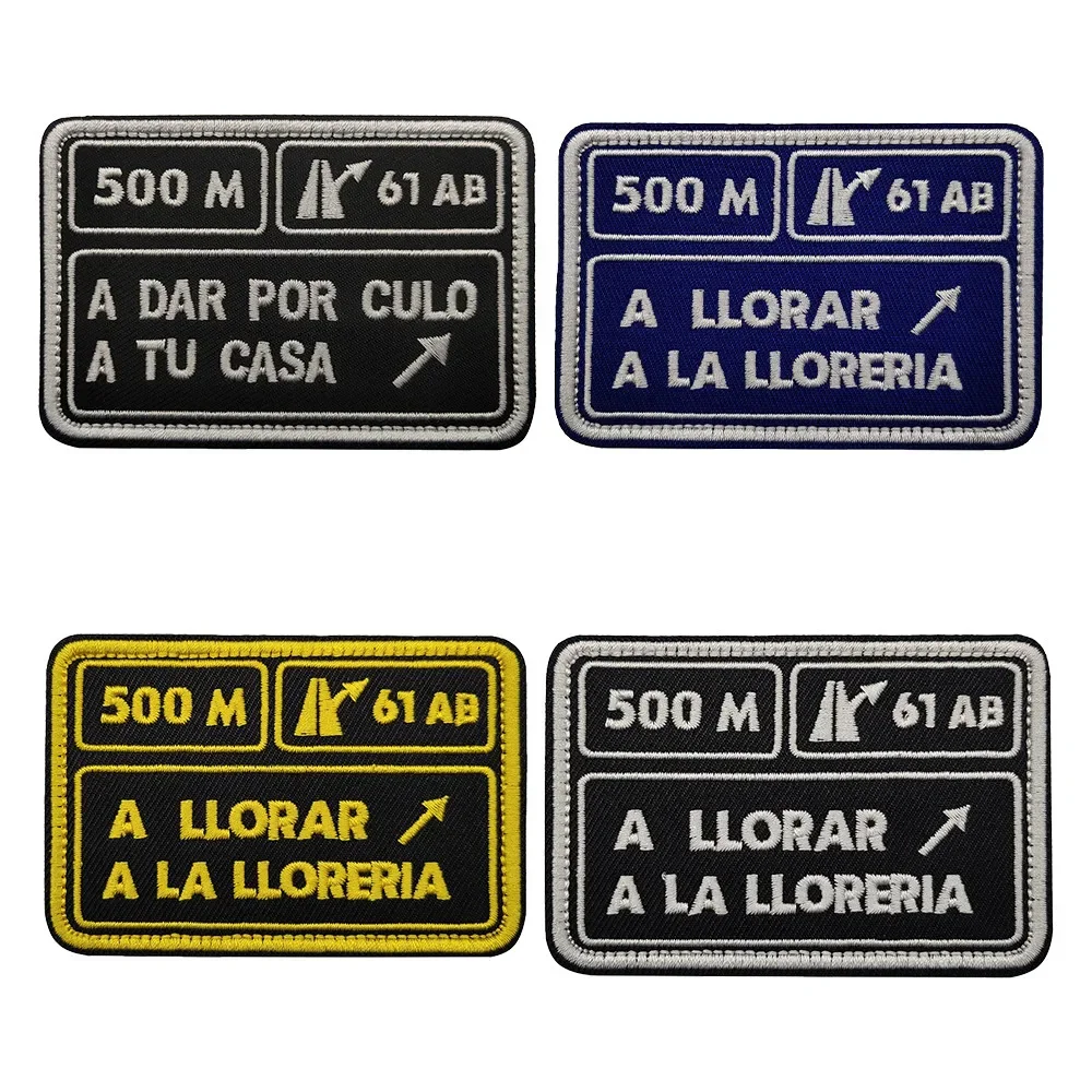 500M A LLORAR ricamo spagnolo Hook & Loop patch Tactical Morale Badge accessori alfabeto zaino cappelli adesivi