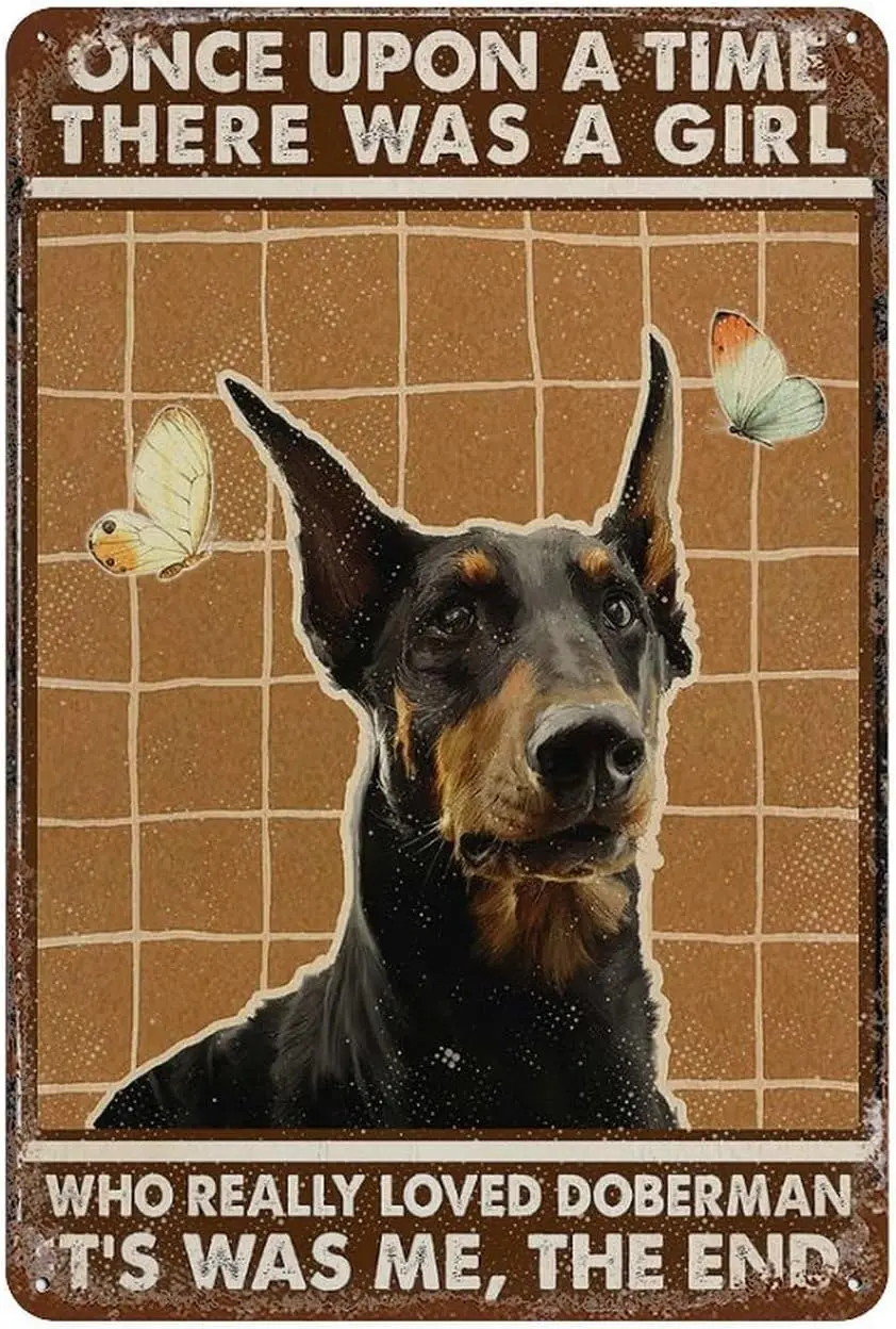 Vintage Tin Sign Doberman - Really Loved Beagle It Was Me The End Funny Metal Tin Sign Wall Decor Rustic Farmhouse Sign Dec sign