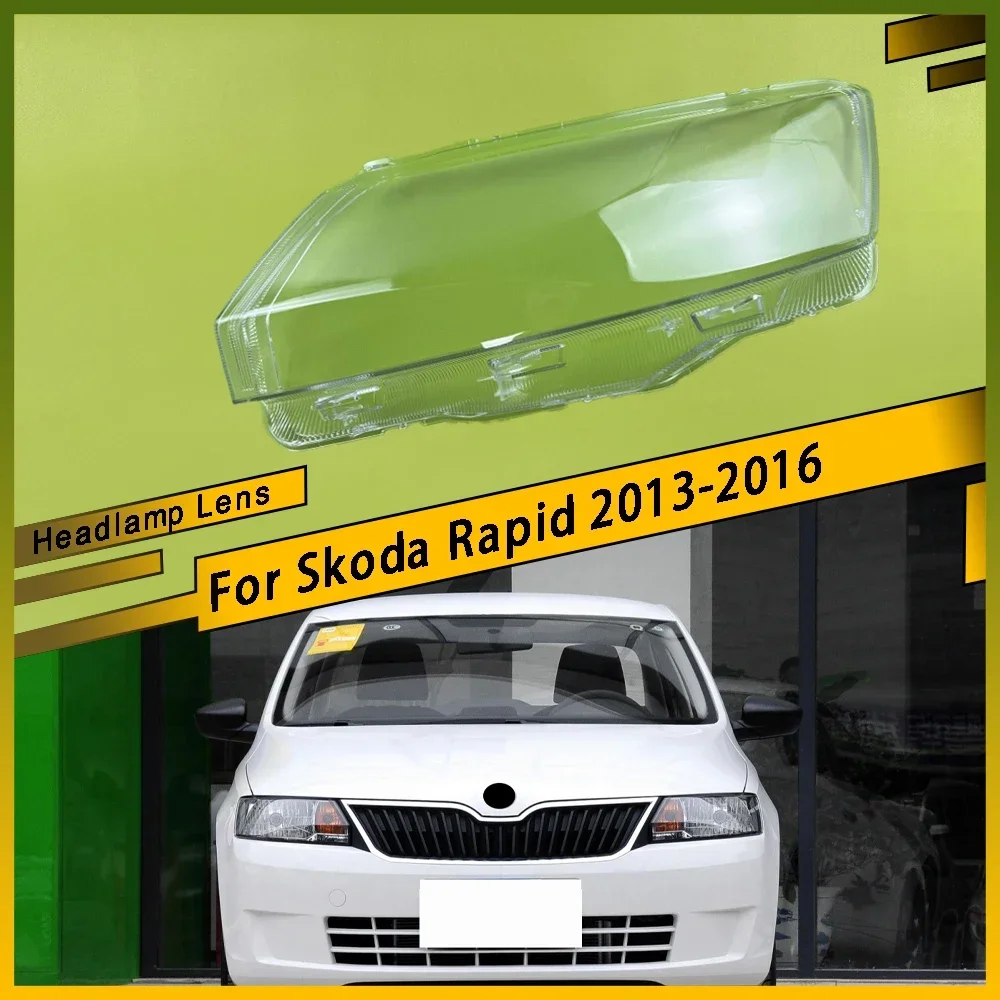 

For Skoda Rapid 2013 2014 2015 2016 Auto Head Light Caps Transparent Lampshade Lamp Shade Front Headlight Cover Glass Lens Shell