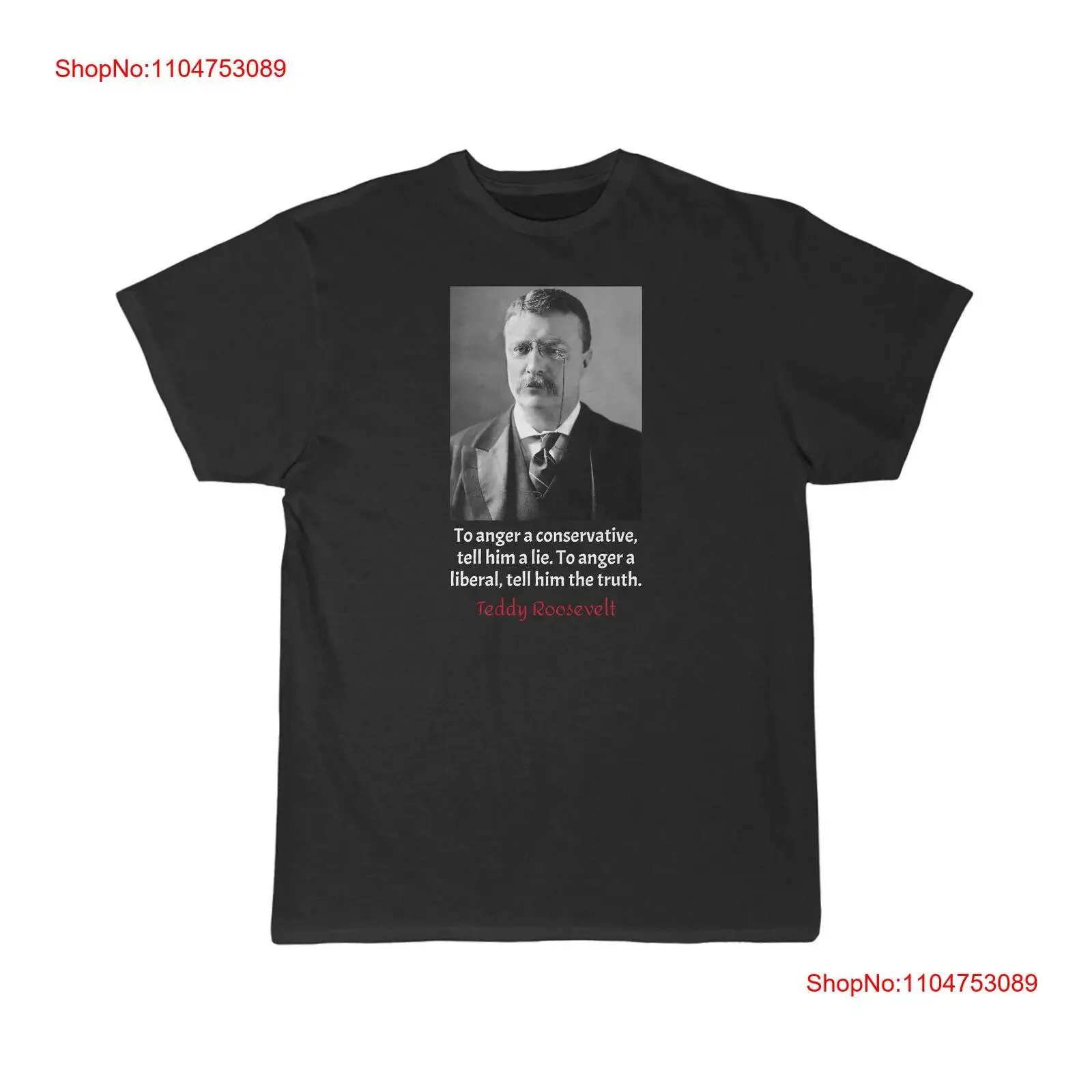 T-shirt homme Anti-libéral citation conservatrice mensonge vérité Roosevelt vintage lavé légèrement mode homme confortable