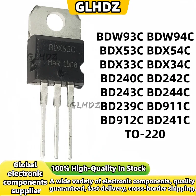 10-20-50-100Pezzi Bdw93C Bdw94C Bdx53C Bdx54C Bdx33C Bdx34C Bd240C Bd242C Bd243C Bd244C Bd239C Bd911C Bd912C Bd241C To-220