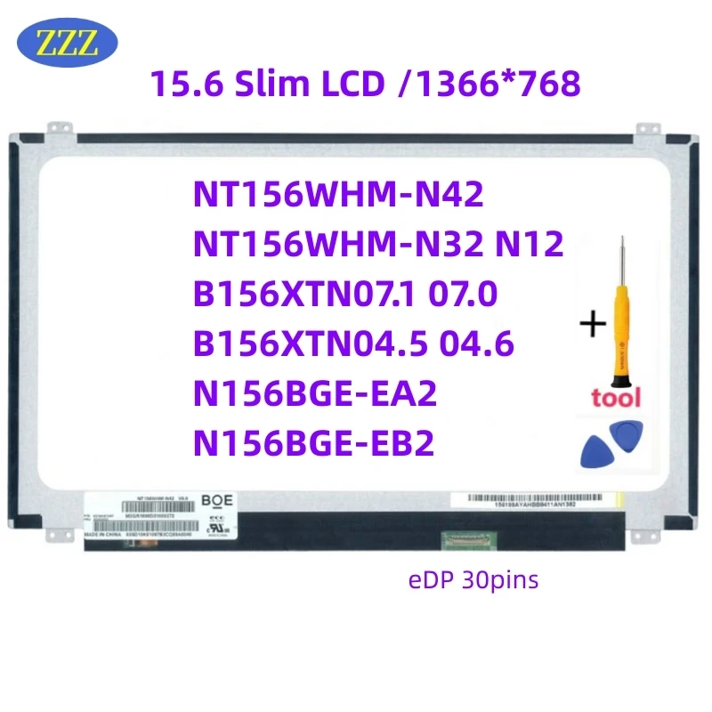 

NT156WHM-N42 NT156WHM N42 N32 N12 N156BGA N156BGE EA2 E42 B156XTN07.0 B156XTN04.0 LTN156AT39 15.6 Inch Laptop LCD Screen Matrix