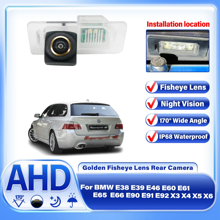 

Full HD AHD 1080P Fisheye Lens Car Reverse Backup Rear View Camera For BMW E38 E39 E46 E60 E61 E65 E66 E90 E91 E92 X3 X4 X5 X6