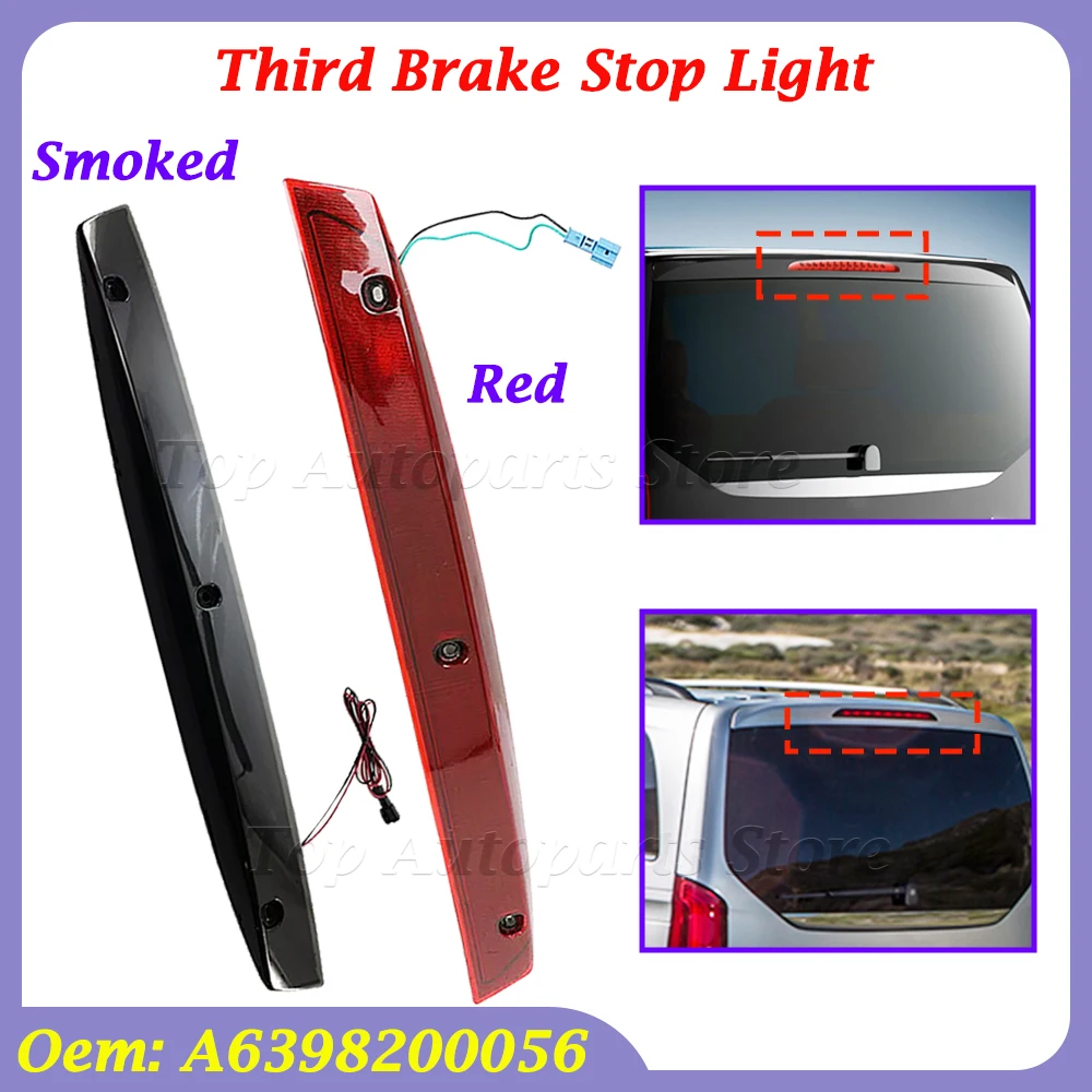 A6398200056 For Mercedes Benz Vito Viano W639 LED High Mount 3rd Third Brake Stop Light High Level Rear Tail Signal Lamp