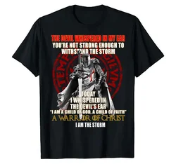 Knights Templar Christian Warrior I Am The Storm T-Shirt 100% Cotton O-Neck Summer Short Sleeve Casual Mens T-shirt Size S-3XL