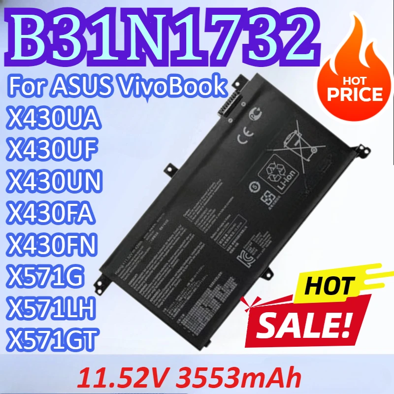 

B31N1732 11.52V 3553mAh Laptop Battery For ASUS VivoBook X430UA X430UF X430UN X430FA X430FN X571G X571LH X571GT High Quality