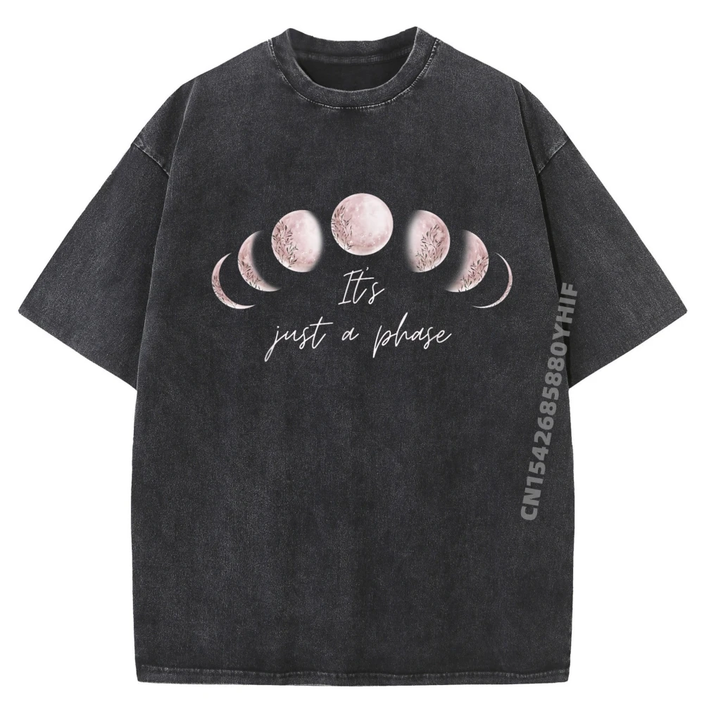 

Phases Of The Moon Its Just A Phase Half Full Luna Graphic T Shirts Men Cotton Comfortable Washed Mens T Shirt