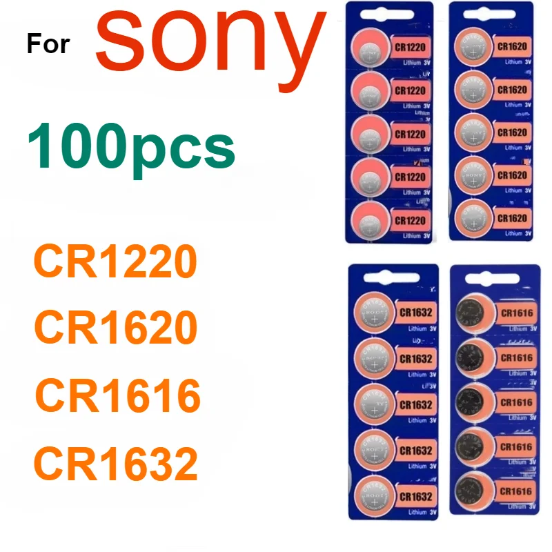 100PCS For SONY Lithium Battery For Toy Watch Scale Calculator Car Remote Control Mouse Coin Cell CR1220 CR1616 CR1620 CR1632 3V