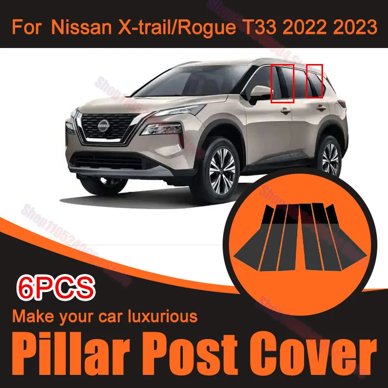 6Pcs BC Pillar Post Door Window Trim Cover Stickers Exterior Decor Accessories For Nissan X-Trail Rogue T33 2022-2023
