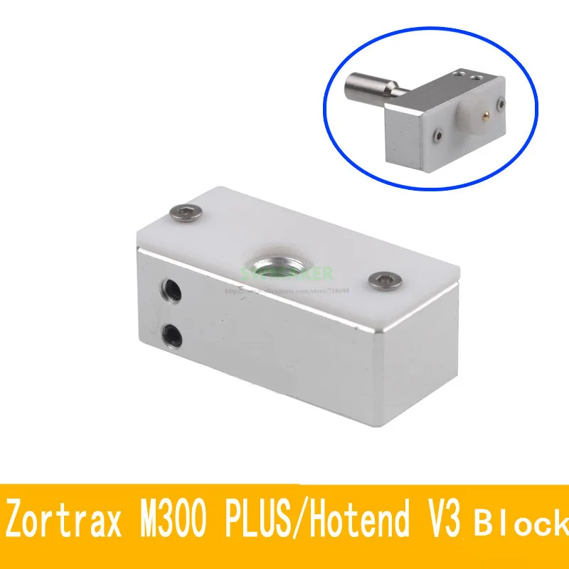 Zortrax M300 PLUS Hotend V3 сменный нагреватель Блок из алюминиевого сплава с Shim 3D принтер